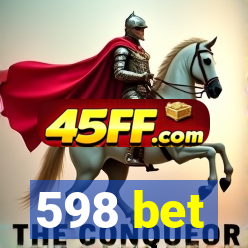 598 bet